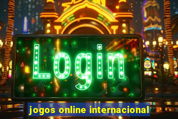 jogos online internacional